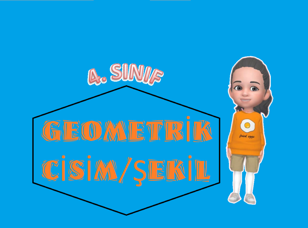 GEOMETRİK CİSİM/ŞEKİL OYUNU GEOMETRİK CİSİM/ŞEKİL OYUNU