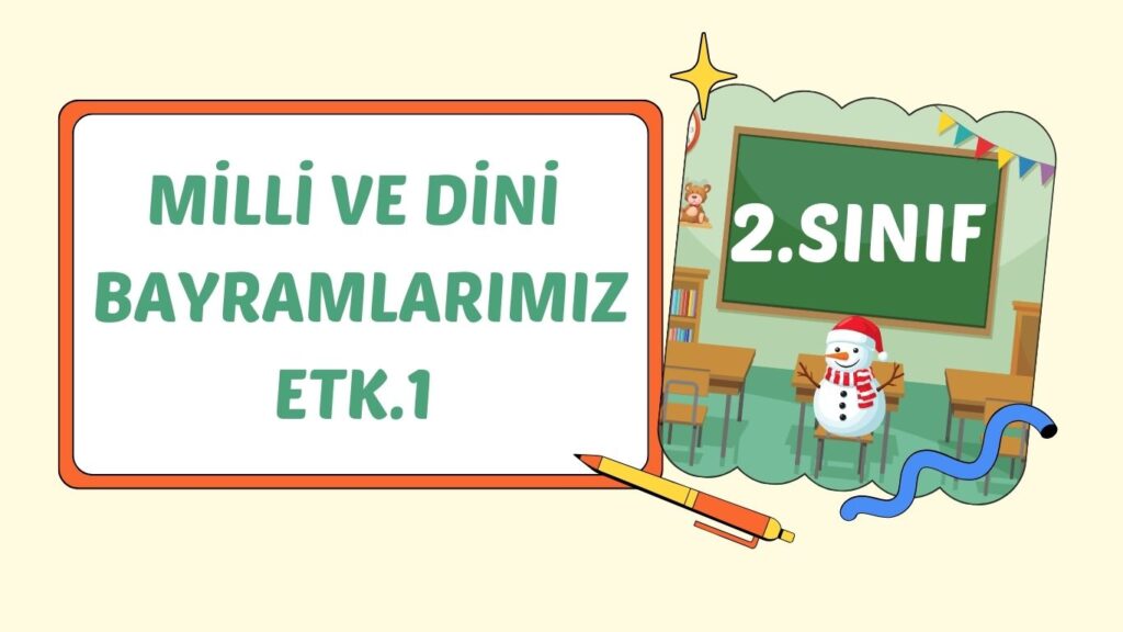 MİLLİ VE DİNİ BAYRAMLAR MİLLİ VE DİNİ BAYRAMLAR