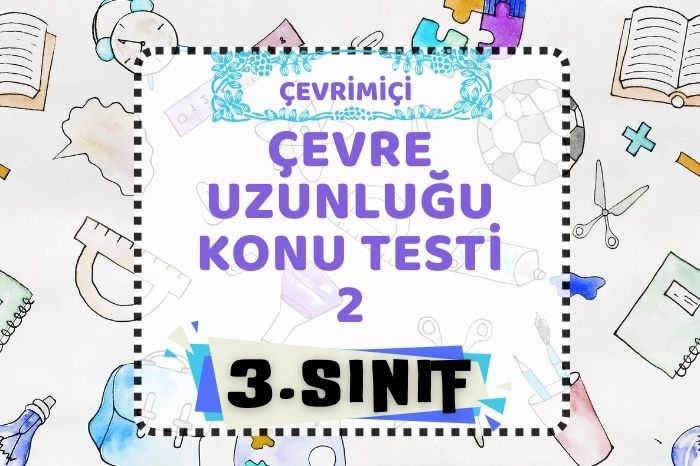 ŞEKİLLERİN ÇEVRESİ