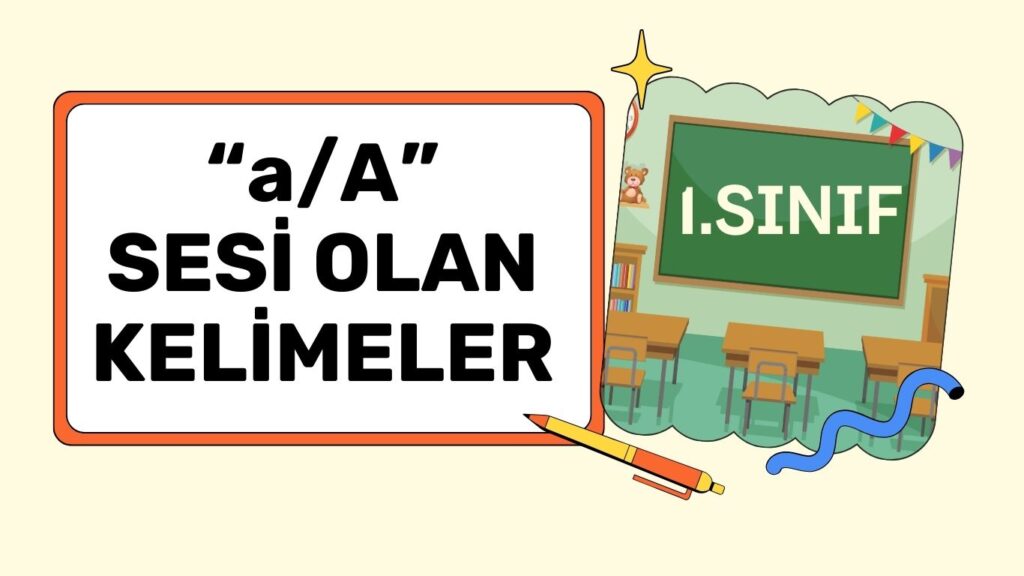 “a” ve “A” SESİ OLAN KELİMELERE VUR
