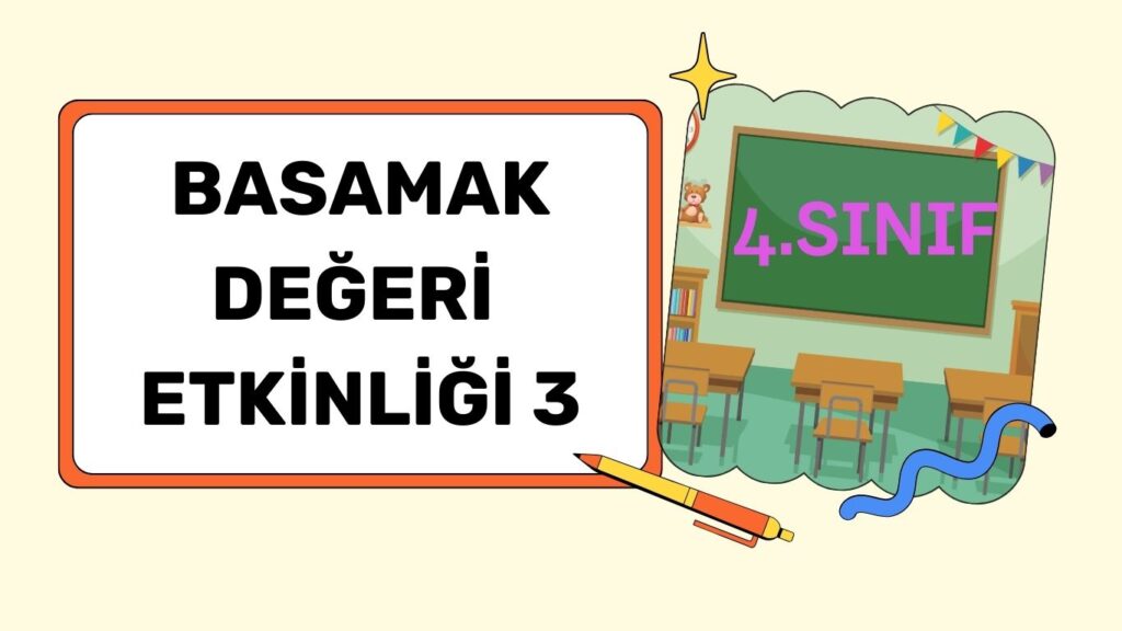 BASAMAK DEĞERİ D/Y ETKİNLİĞİ +PDF
