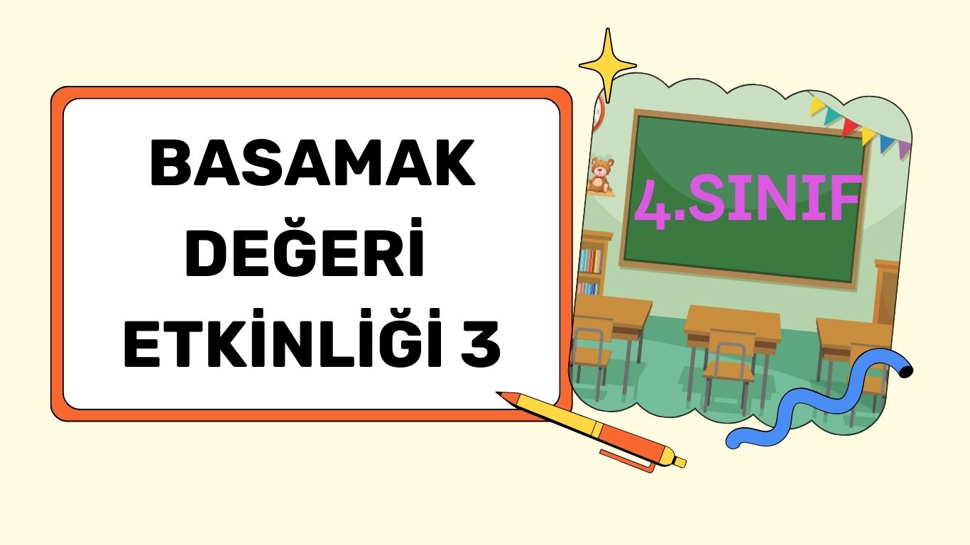 BASAMAK DEĞERİ D/Y ETKİNLİĞİ +PDF