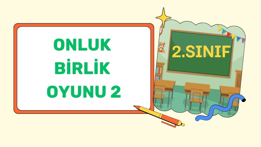 ONLUK BİRLİK OYUNU ONLUK BİRLİK OYUNU