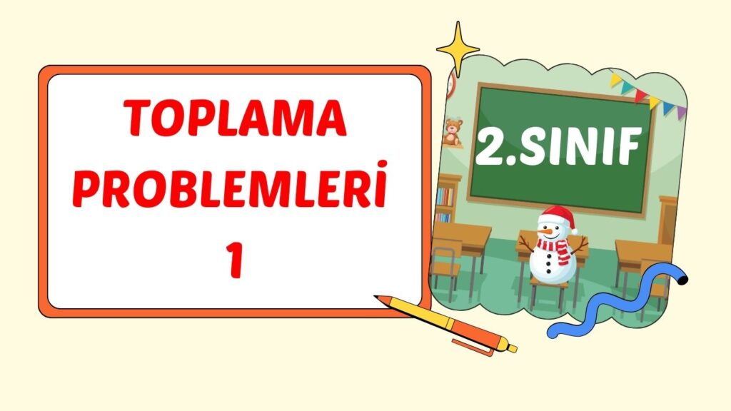 TOPLAMA İŞLEMİ GEREKTİREN PROBLEMLER 1+pdf TOPLAMA İŞLEMİ GEREKTİREN PROBLEMLER 1+pdf