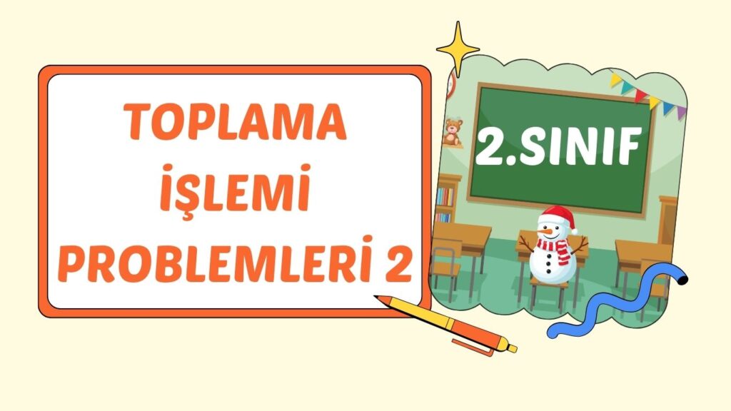 TOPLAMA İŞLEMİ PROBLEMLERİ 2 +PDF