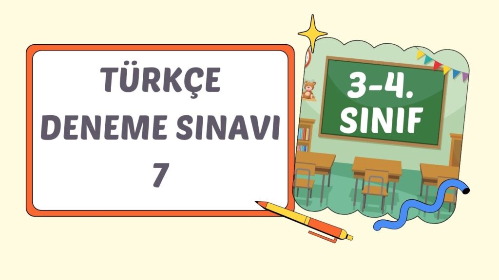 TÜRKÇE DENEME SINAVI 7