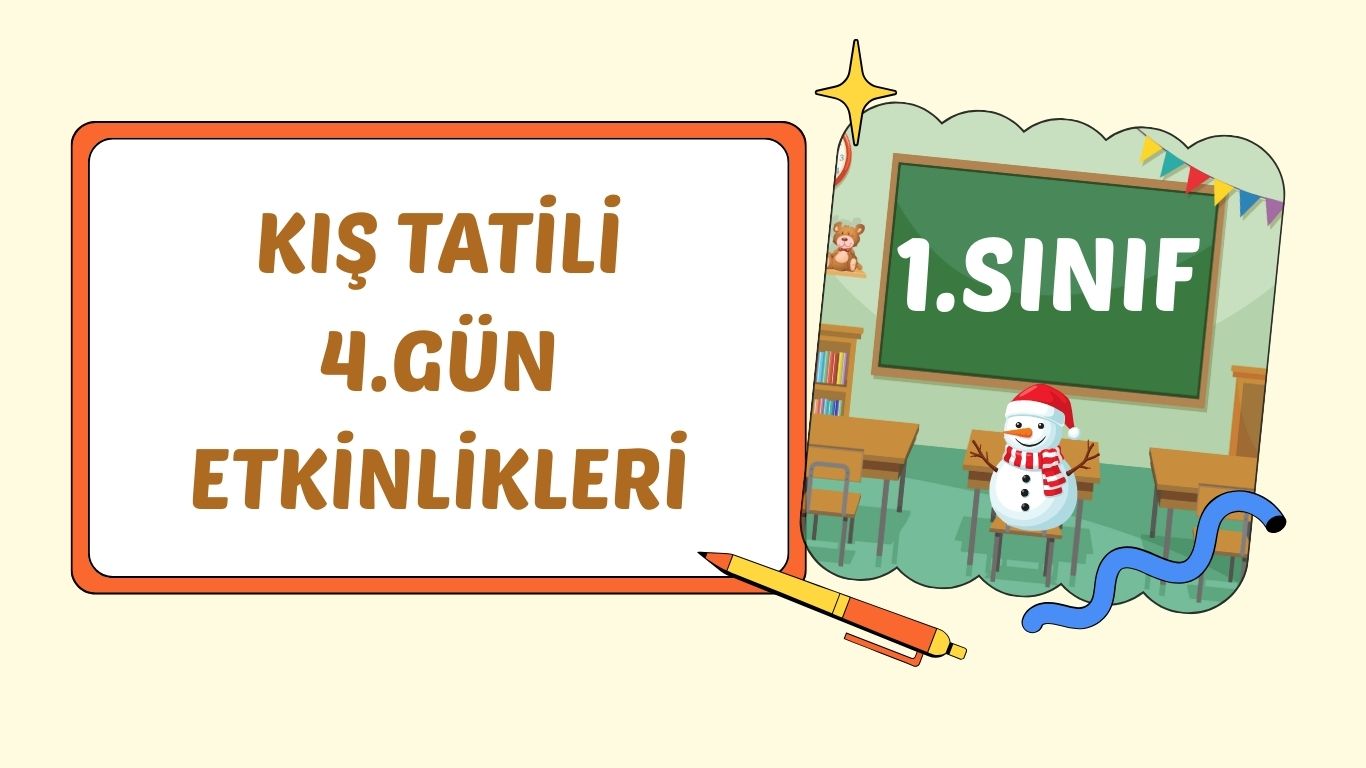 1. SINIF I. PERŞEMBE KIŞ TATİL ÇALIŞMASI