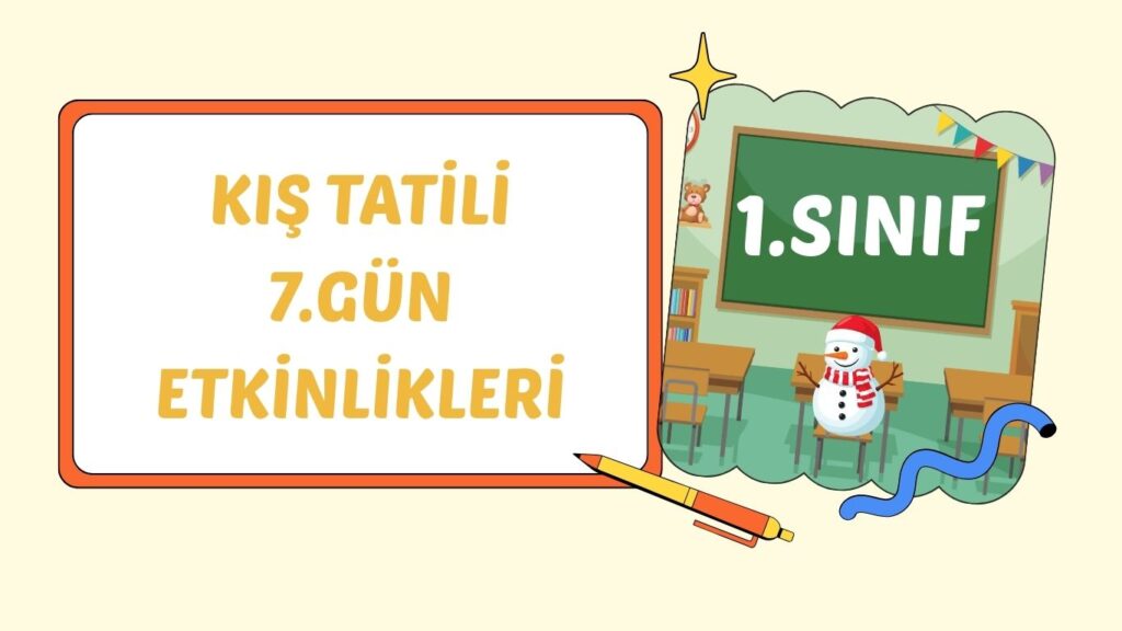 1. SINIF I. PAZAR KIŞ TATİLİ ÇALIŞMASI