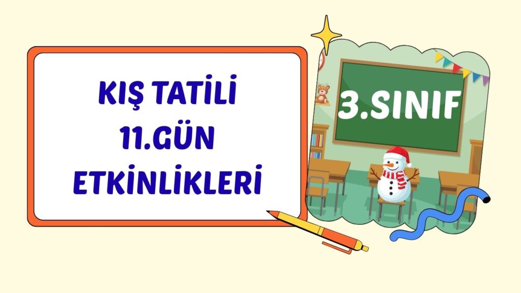 3. SINIF II. PERŞEMBE KIŞ TATİL ÇALIŞMASI