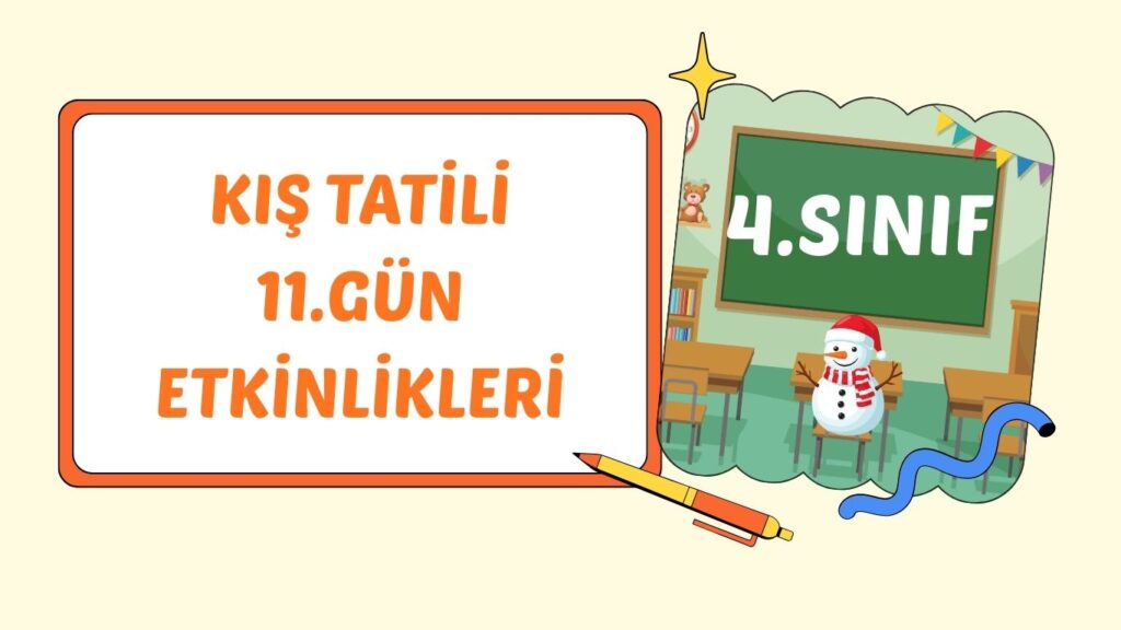 4. SINIF II. PERŞEMBE KIŞ TATİLİ ÇALIŞMASI 4. SINIF II. PERŞEMBE KIŞ TATİLİ ÇALIŞMASI