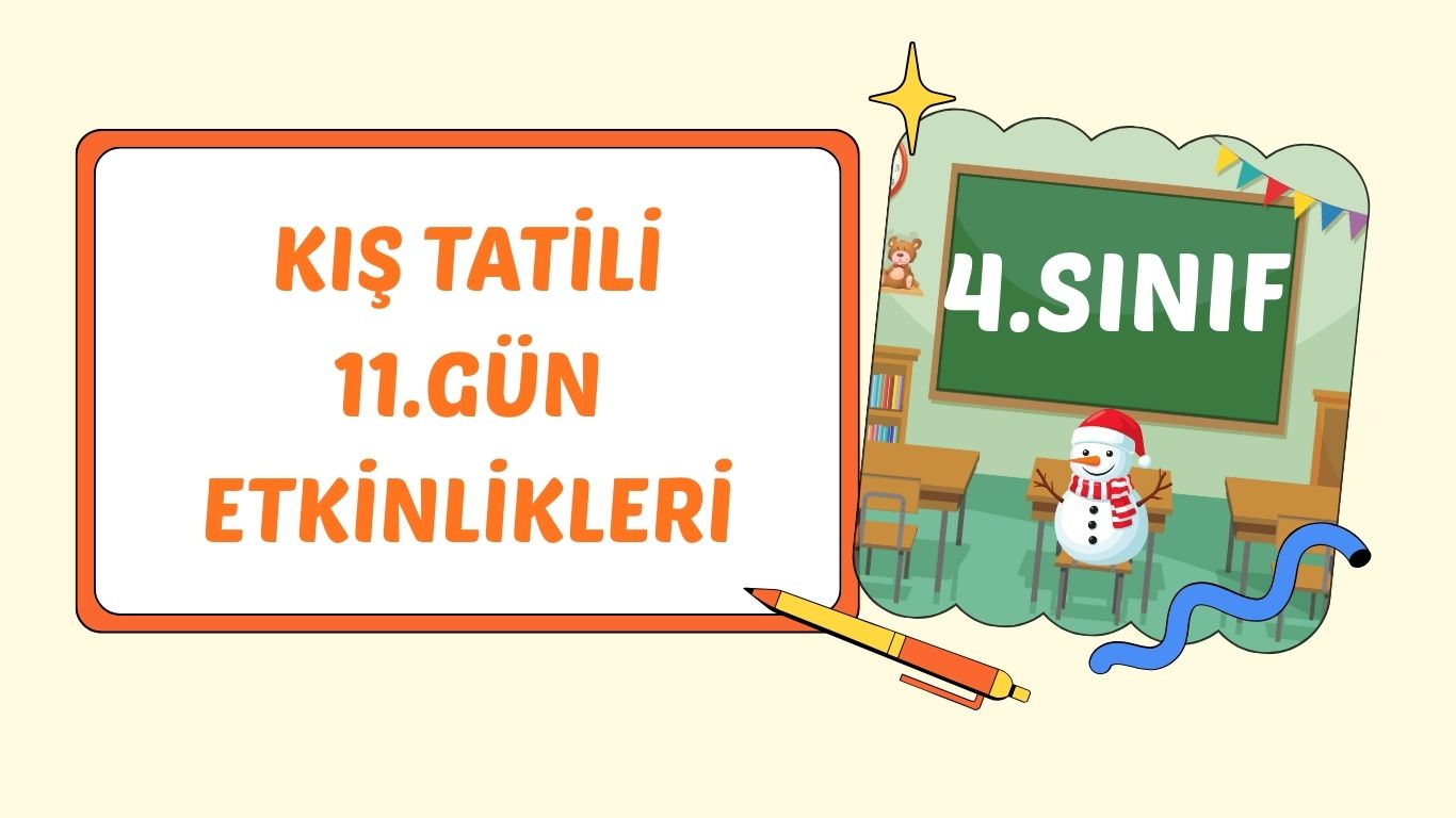 4. SINIF II. PERŞEMBE KIŞ TATİLİ ÇALIŞMASI