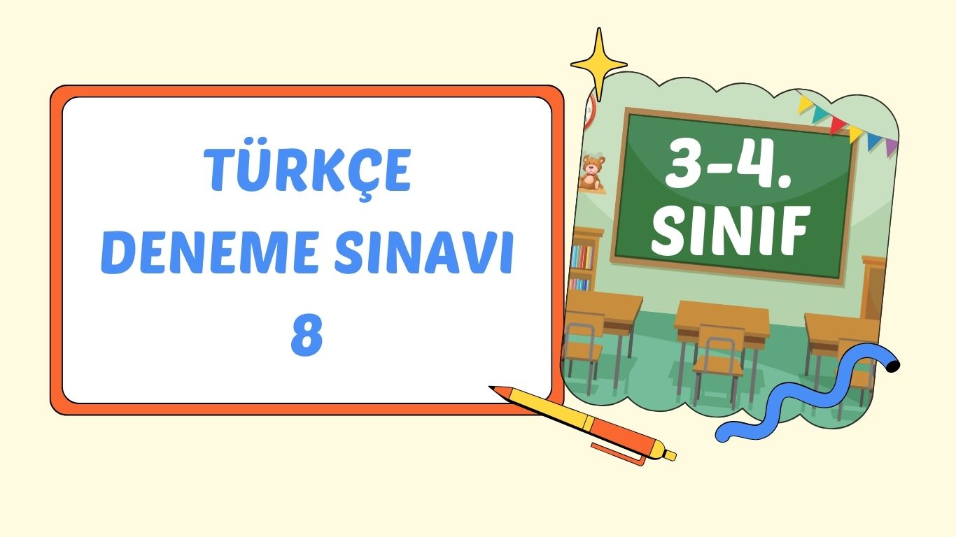 TÜRKÇE DENEME SINAVI 8
