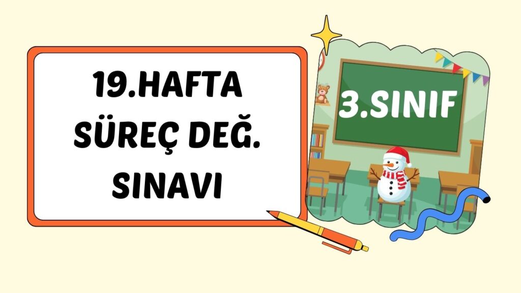 3. SINIF 19. HAFTA KAZANIM KONTROL TESTİ