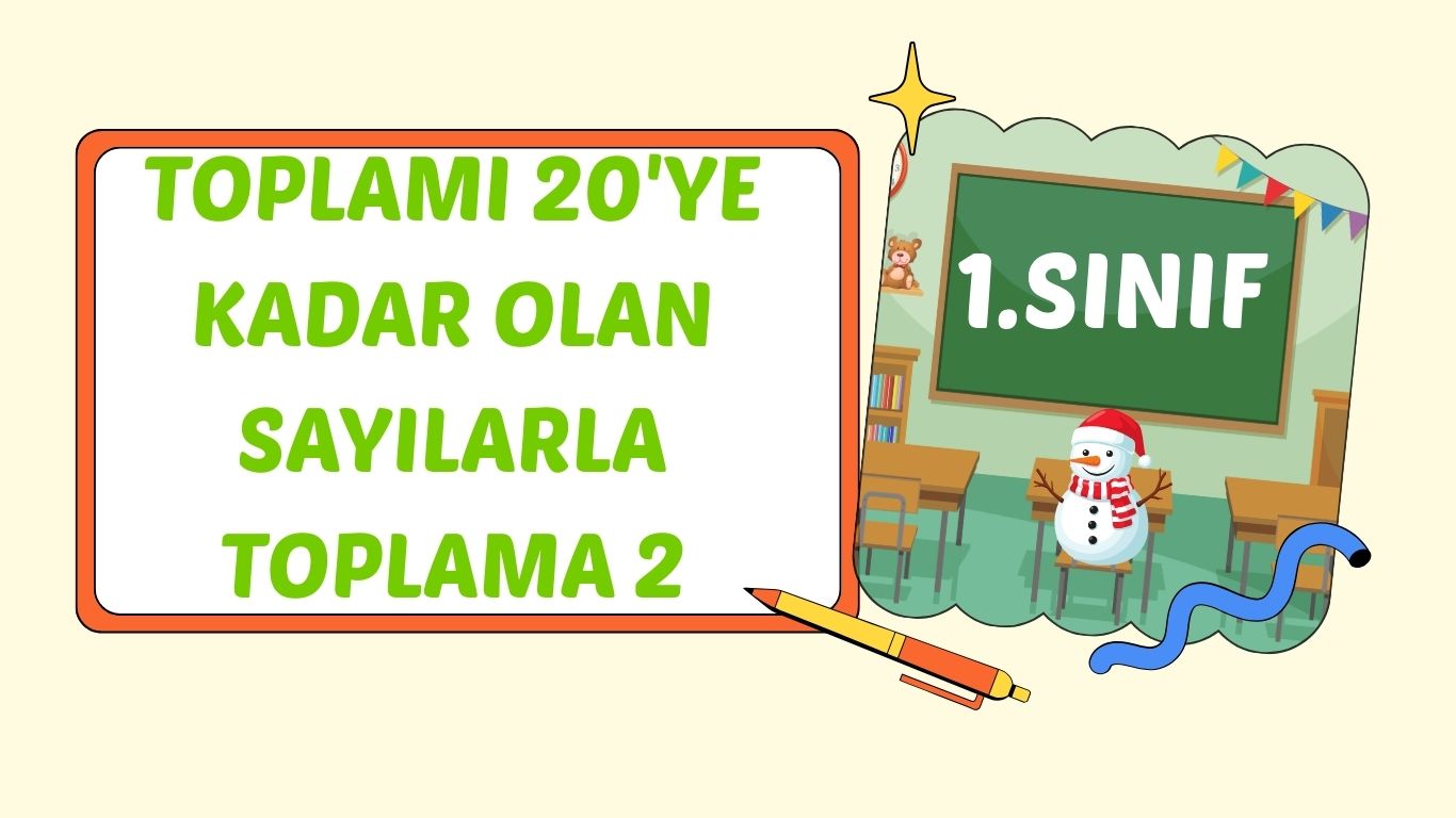 20’YE KADAR OLAN SAYILARLA TOPLAMA İŞLEMİ