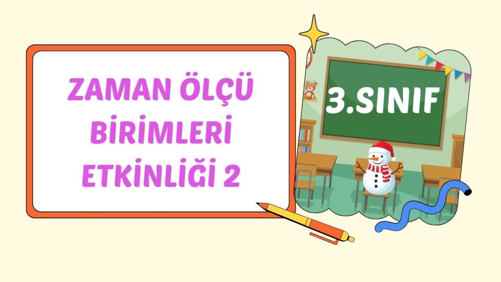 ZAMAN ÖLÇÜ BİRİMLERİ OYUNU