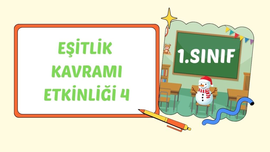 EŞİTLİK KAVRAMI 4 EŞİTLİK KAVRAMI 4