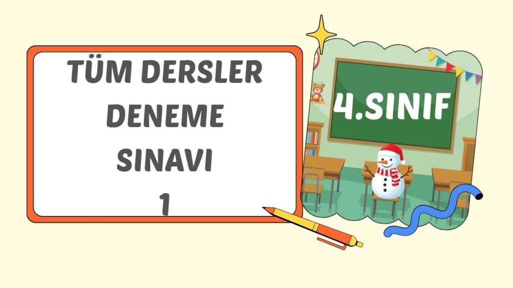 4. SINIF  DENEME SINAVI 1(40 SORU)