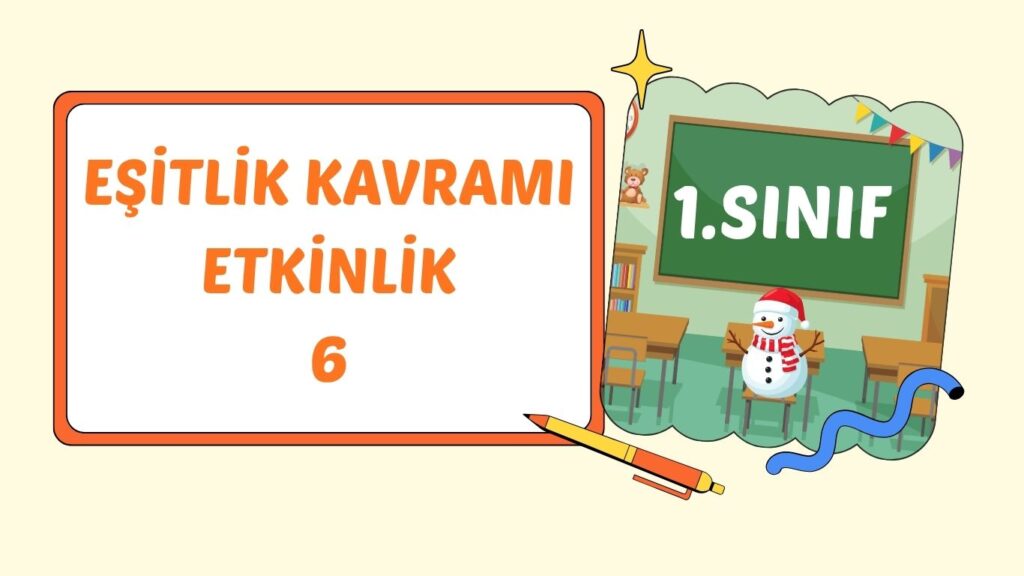 EŞİTLİK KAVRAMI 6