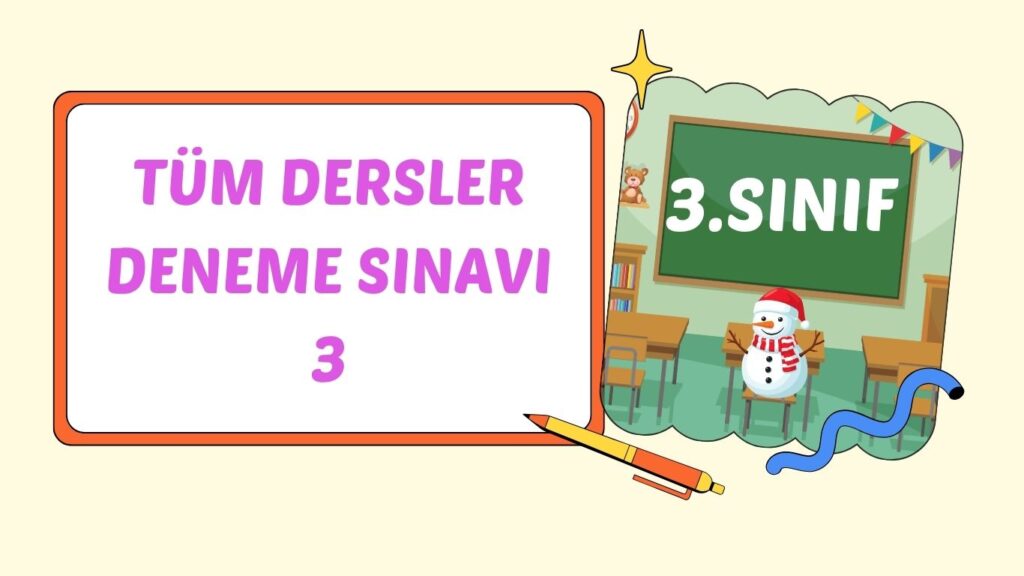 3. SINIF DENEME SINAVI 3 +pdf 3. SINIF DENEME SINAVI 3 +pdf