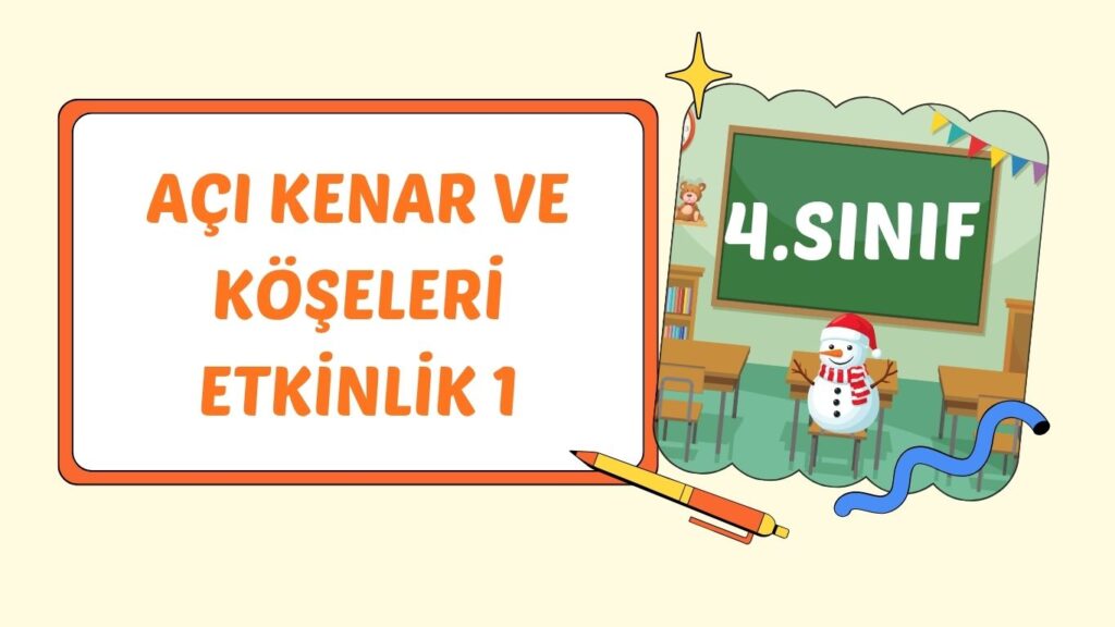 AÇININ KENARLARINI VE KÖŞESİNİN BELİRLEME +pdf AÇININ KENARLARINI VE KÖŞESİNİN BELİRLEME +pdf