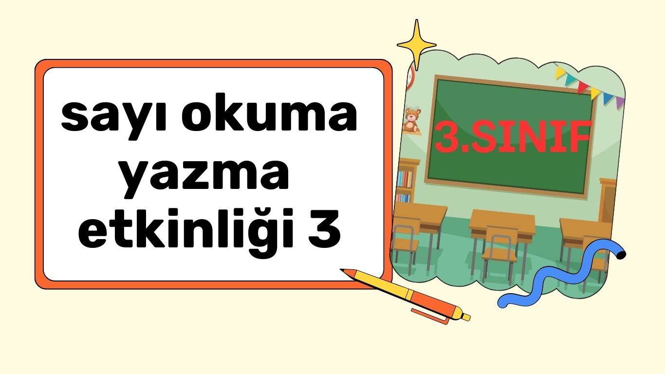 ÜÇ BASAMAKLI DOĞAL SAYILARI OKUMA 3