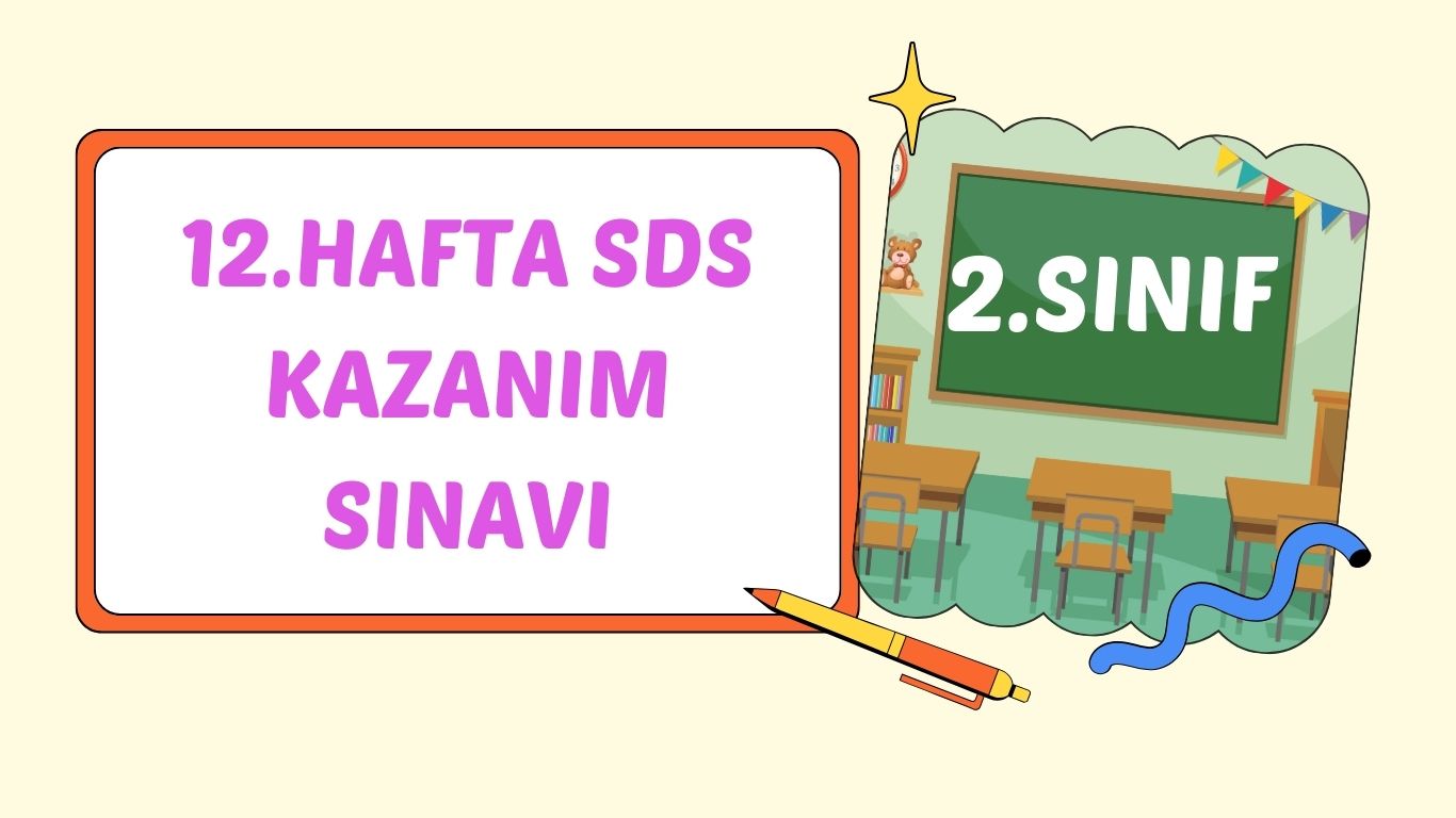 2.SINIF 12.HAFTA SDS