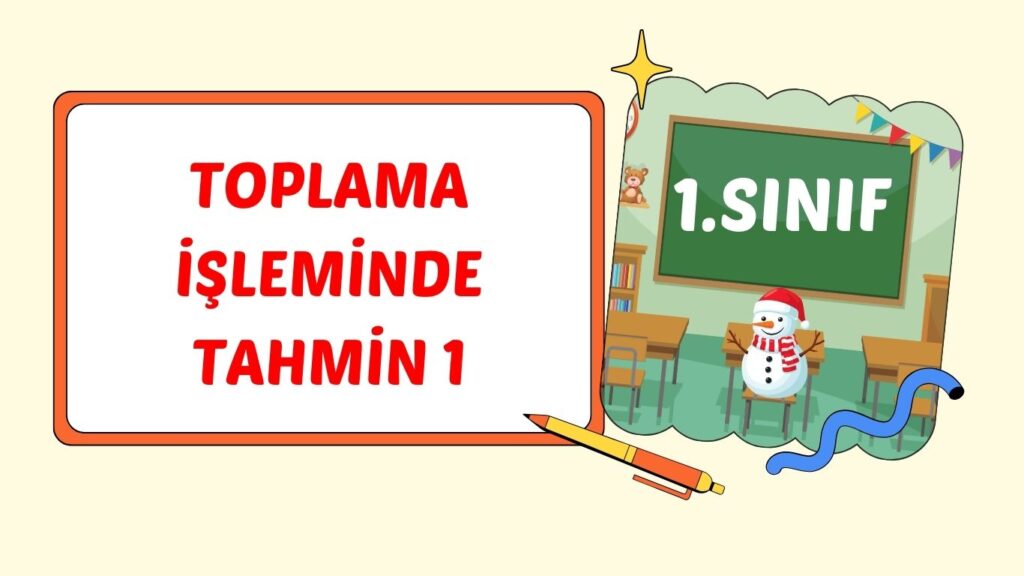 TOPLAMA İŞLEMİNDE TAHMİN 1