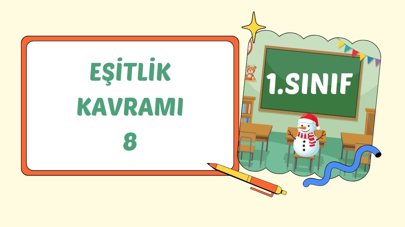 EŞİTLİK KAVRAMI 8
